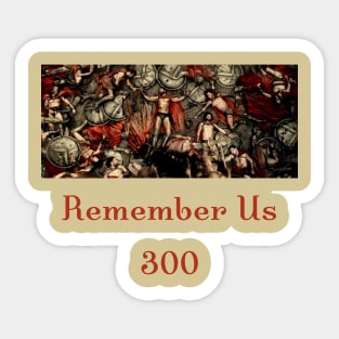 Remember us Sticker